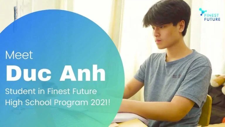 A student named Duc Anh is sitting at a desk, focused on studying. The image features text saying, "Meet Duc Anh, Student in Finest Future High School Program 2021!" The background contains a blue gradient with the Finest Future logo.